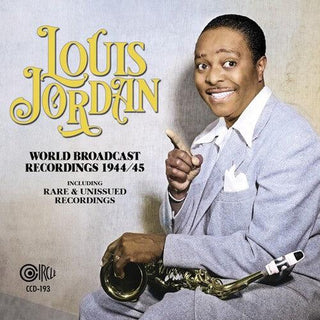 Louis Jordan- World Broadcast Recordings 1944/45