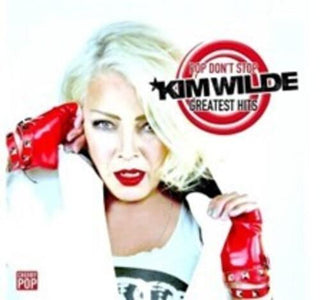 Kim Wilde- Pop Don't Stop: Greatest Hits