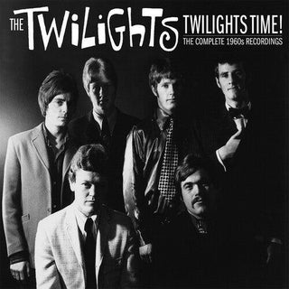 The Twilights- Twilights Time: The Complete 60s Recordings