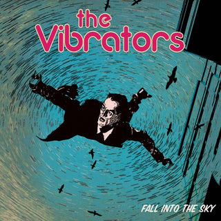 The Vibrators- Fall Into the Sky