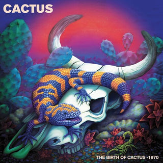 Cactus- The Birth of Cactus - 1970 (PREORDER)
