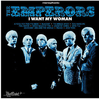 The Emperors- I Want My Woman (PREORDER)