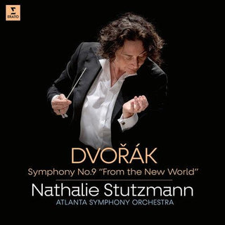 Nathalie Stutzmann- Dvorak: Symphony No. 9 from the New World