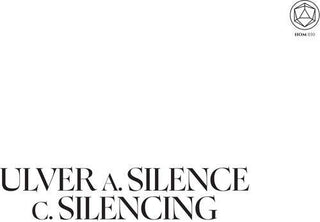 Ulver- Silence Teaches You How to Sing / Silencing the Singing