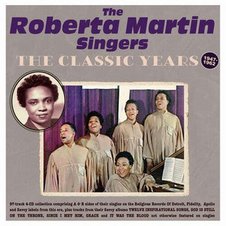 Roberta Martin- The Classic Years 1947-62