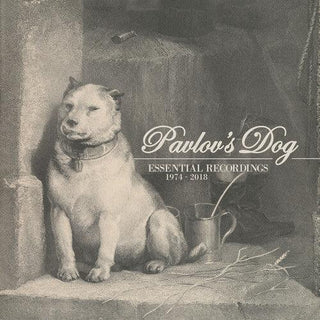 Pavlov's Dog- Essential Records 1974-2018