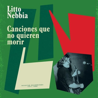 Litto Nebbia- Canciones Que No Quieren Morir