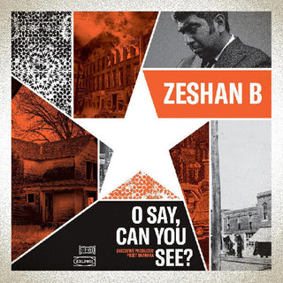 Zeshan B- O Say, Can You See?