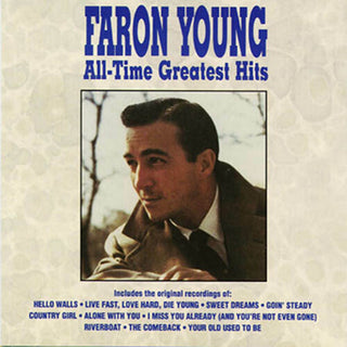 Faron Young- All-Time Greatest Hits