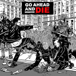 Go Ahead & Die- Go Ahead & Die