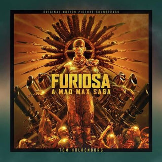 Tom Holkenborg- Furiosa: A Mad Max Saga (Original Soundtrack)