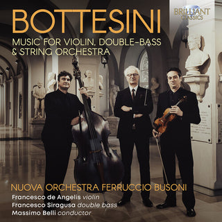 Francesco De Angelis- Bottesini: Music for Violin, Double-Bass & String Orchestra