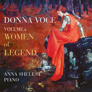 Anna Shelest- Donna Voce, Vol. 2 - Women of Legend