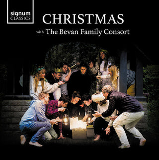 Bevan Family Consort- Christmas with the Bevan Family Consort