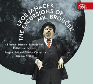 Jaroslav Brezina- Janacek: The Excursions of Mr. Broucek