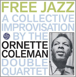 Ornette Coleman- Free Jazz