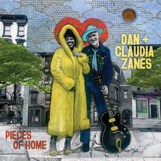 Dan + Claudia Zanes- Pieces of Home