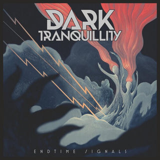 Dark Tranquillity- Endtime Signals