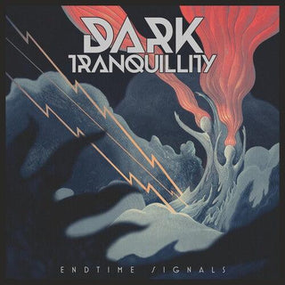 Dark Tranquillity- Endtime Signals