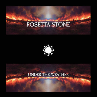 Rosetta Stone- Under the Weather