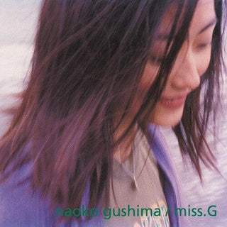 Naoko Gushima- Miss.g (PREORDER)