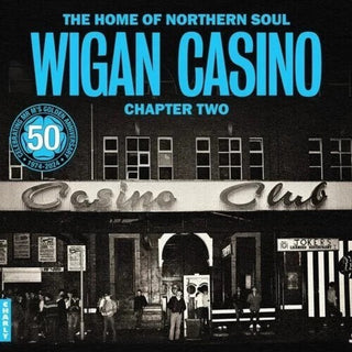 the album cover for Home Of Northern Soul: Wigan Casino Chapter 2 - Home Of Northern Soul: Wigan Casino Chapter 2