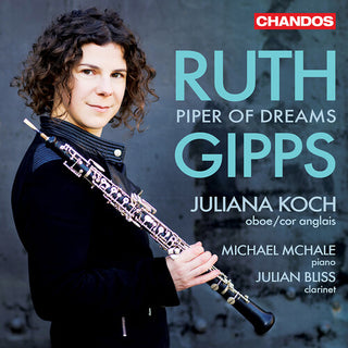 Juliana Koch- Gipps: Piper of Dreams – Chamber Music