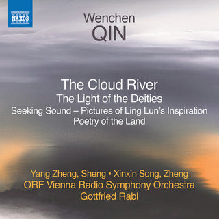 Xinxin Song- Qin: The Cloud River; The Light of the Deities; Seeking Sound - Pictures of Ling Lun's Inspiration; Poetry of the Land