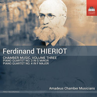 Amadeus Chamber Musicians- Thieriot: Chamber Music, Vol. 3