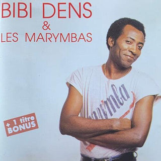 Bibi Dens- Bibi Dens & Les Marymbas