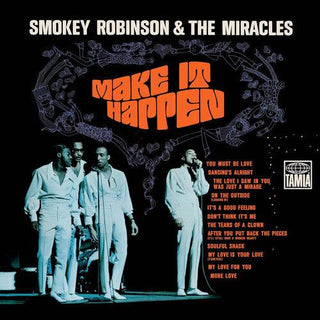 Smokey Robinson & the Miracles- Make It Happen