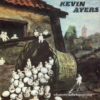 Kevin Ayers- Whatevershebringswesing - Remastered Edition