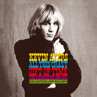 Kevin Ayers- All This Crazy Gift Of Time: The Recordings 1969-1973 - 9CD Box Set with Blu-Ray (PREORDER)