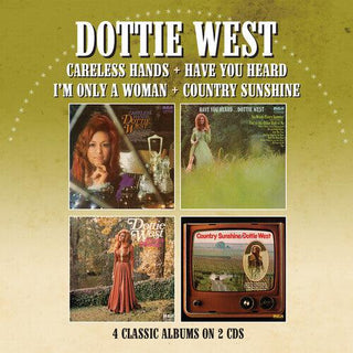 Dotti West- Careless Hands / Have You Heard / I'm Only A Woman / Country Sunshine