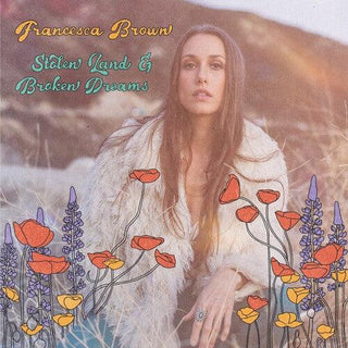 Francesca Brown- Stolen Land and Broken Dreams