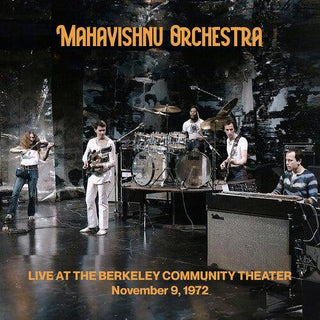 Mahavishnu Orchestra- Live at the Berkeley Community Theater - November 9, 1972