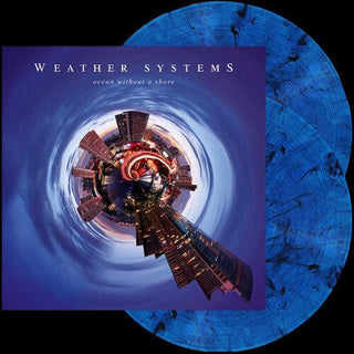 Weather Systems- Ocean Without a Shore