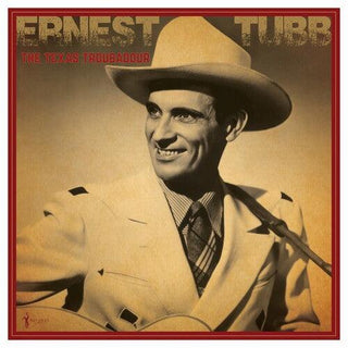 Ernest Tubb- The Texas Troubadour: Best Of 1941-50