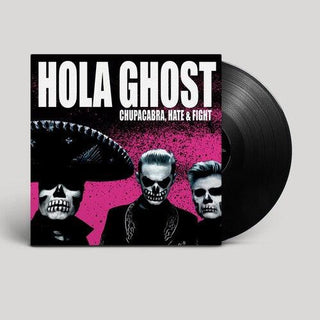 Hola Ghost- Chupacabra Hate & Fight