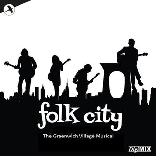 Folk City: The Greenwich Village Musical (Digimix) (PREORDER)