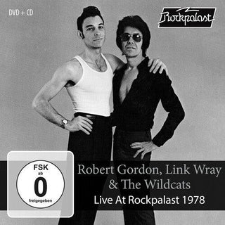 Robert Gordon & Link Wray & The Wildcats- Live At Rockpalast 1978