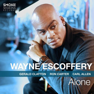 Wayne Escoffery- Alone