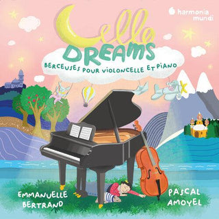 Emmanuelle Bertrand- Cello Dreams. Berceuses Pour Violoncelle Et Piano