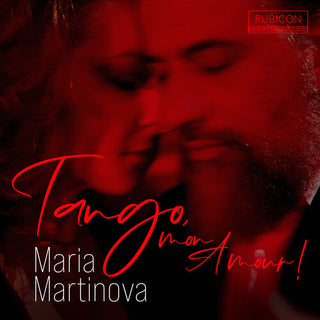 Maria Martinova- Tango, Mon Amour (PREORDER)