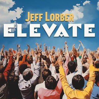 Jeff Lorber- Elevate