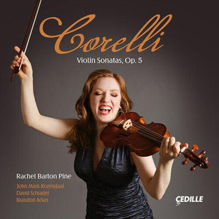 Rachel Barton-Pine- Corelli: Violin Sonatas, Op. 5