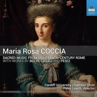 Cardiff University Chamber Choir- Coccia: Sacred Music (PREORDER)