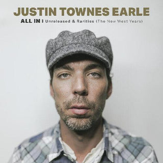 Justin Townes Earle- All In: Unreleased & Rarities (the New West Years)