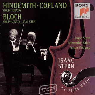 the album cover for Isaac Stern - Isaac Stern - A Life In Music - Bloch - Hindemith - Copland: Violin Sonatas