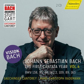 Gaechinger Cantorey- Vision Bach, Vol. 4 - BWV 138, 95, 48, 162.2, 109, 89 & 163 - The First Cantata Year (PREORDER)